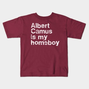 Albert Camus Is My Homeboy / Philosophy Geek Gift Kids T-Shirt